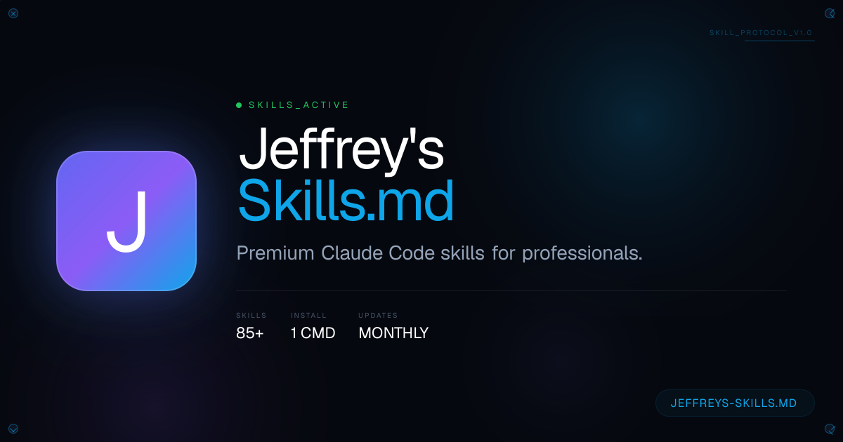 Jeffrey's Skills.md — Premium Claude Code Skills